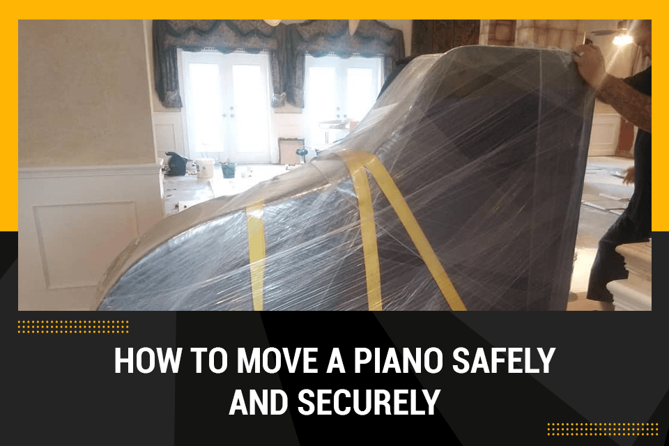 how to move a piano safely